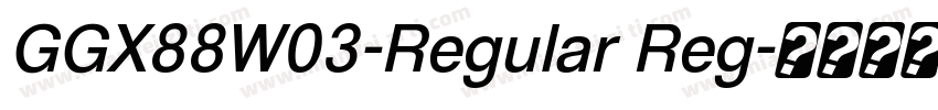 GGX88W03-Regular Reg字体转换